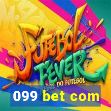 099 bet com